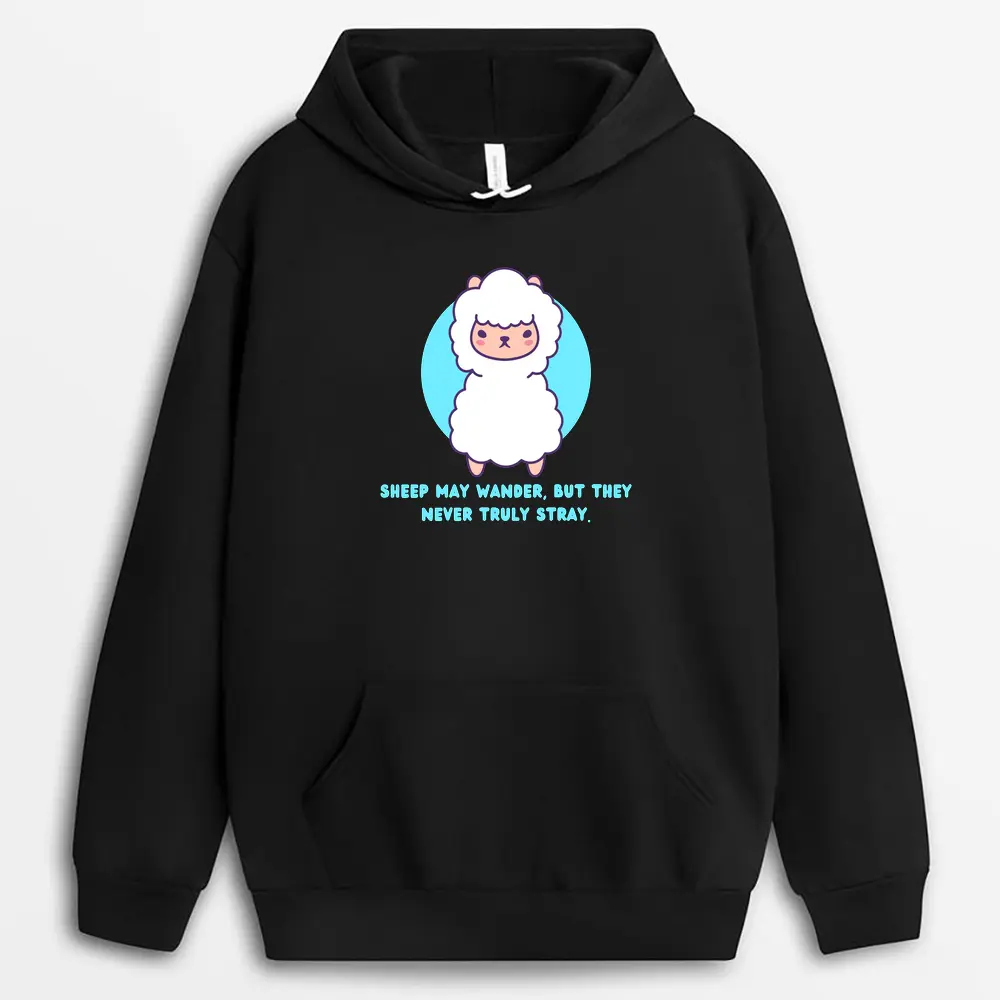 Sheep May Wander But They Never Truly Stray Willyxgap Hoodie - Black